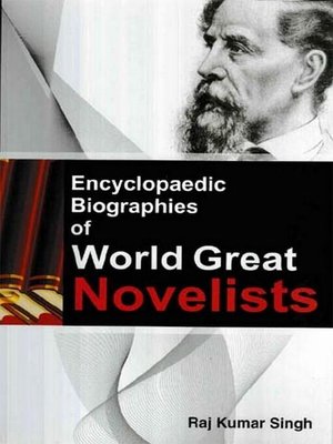 cover image of Encyclopaedic Biographies of World Great Novelists